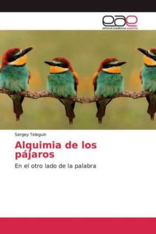 Knjiga Alquimia de los pájaros Sergey Teleguin