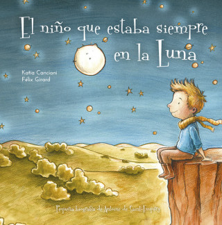 Könyv El niño que siempre estaba en la luna KATIA CANCIANI
