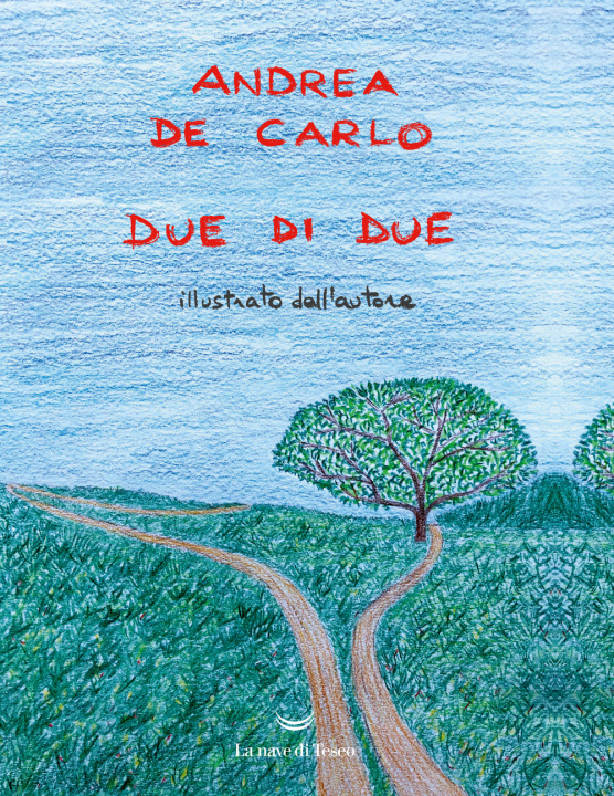 Βιβλίο Due di due Andrea De Carlo