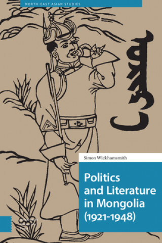 Книга Politics and Literature in Mongolia (1921-1948) 