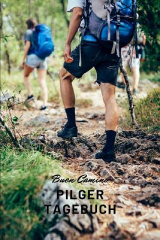 Kniha Pilger Tagebuch - Buen Camino Santiago de Compostela