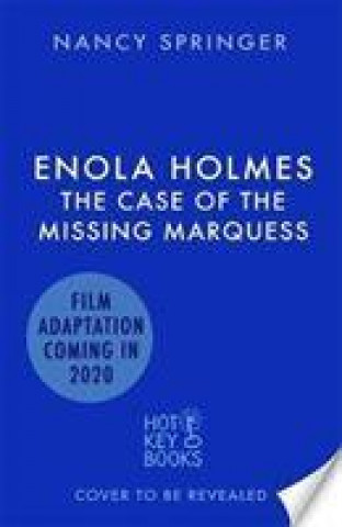 Carte Enola Holmes: The Case of the Missing Marquess Nancy Springer