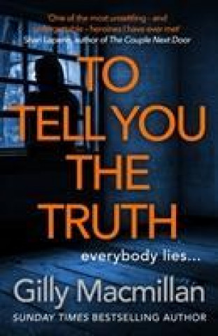 Carte To Tell You the Truth Gilly Macmillan