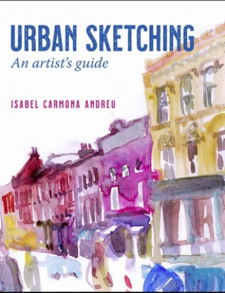 Книга Urban Sketching Isabel Carmona Andreu
