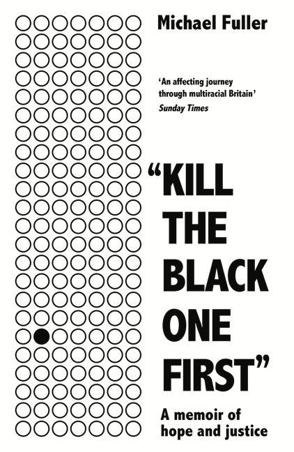 Kniha "Kill The Black One First" Michael Fuller