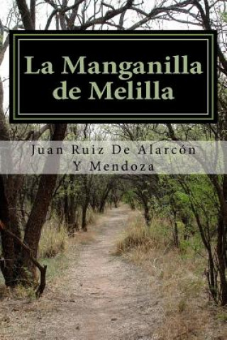Kniha La Manganilla de Melilla Juan Ruiz de Alarcon y Mendoza