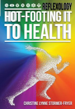 Carte Hot-Footing It to Health Christine Lynne Stormer-Fryer