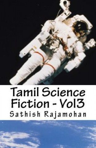Kniha Tamil Science Fiction - Vol3 Sathish K Rajamohan