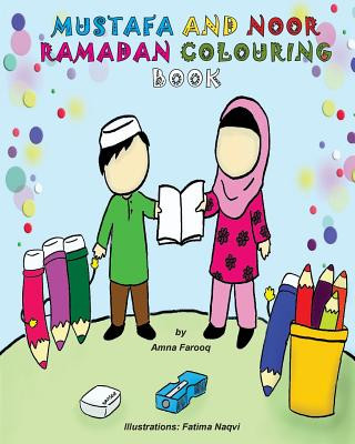 Knjiga Mustafa and Noor Ramadan Colouring Book Amna Farooq