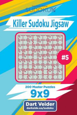 Knjiga Killer Sudoku Jigsaw - 200 Master Puzzles 9x9 (Volume 5) Dart Veider