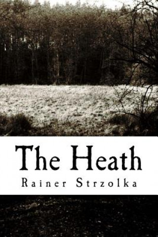 Knjiga The Heath: The Kodak Retina Diary Rainer Strzolka