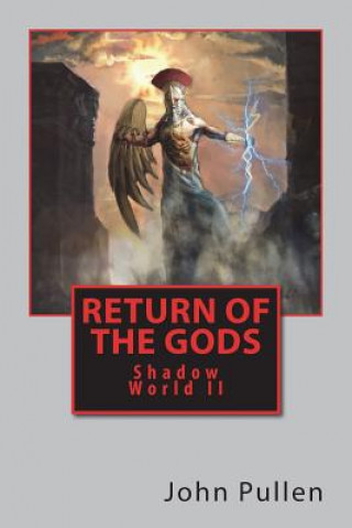 Libro Return of the Gods: Shadow World II John Pullen