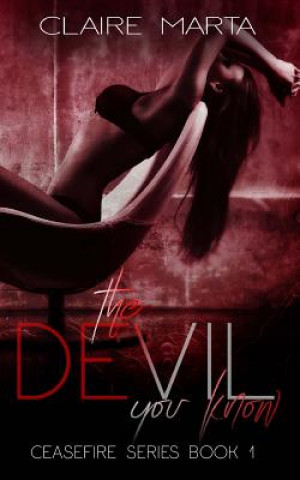 Buch The Devil You Know Claire Marta