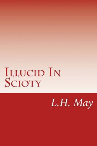 Book Illucid In Scioty L H May
