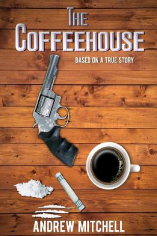 Knjiga The Coffeehouse Andrew Mitchell