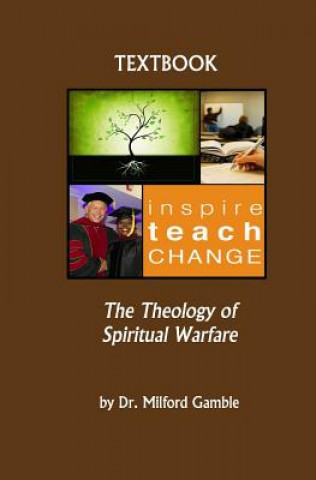 Libro The Theology of Spiritual Warfare Dr Milford Gamble