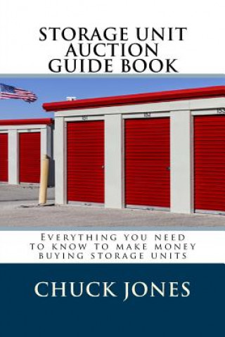 Knjiga The Storage Auction Guide Mr Chuck Jones