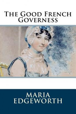 Libro The Good French Governess Maria Edgeworth