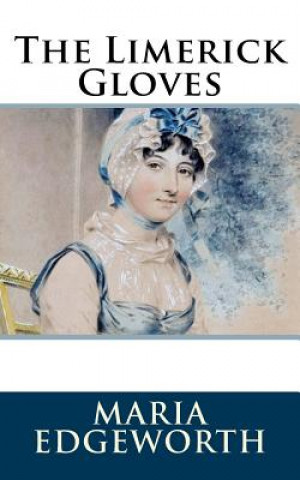 Knjiga The Limerick Gloves Maria Edgeworth