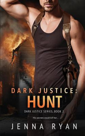 Buch Dark Justice: Hunt Jenna Ryan
