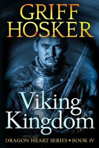 Knjiga Viking Kingdom Griff Hosker