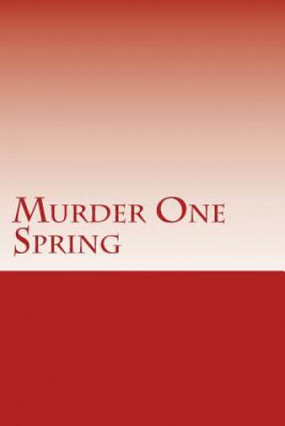 Book Murder One Spring L H May
