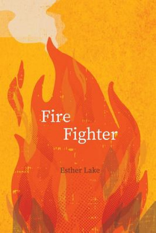 Knjiga Fire Fighter Annalise Huynh