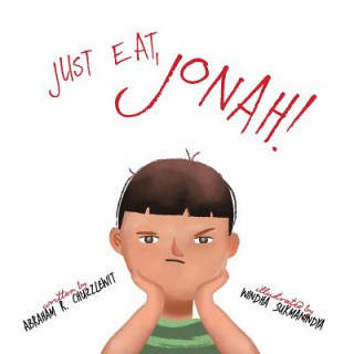 Książka Just Eat, Jonah! Abraham R Chuzzlewit