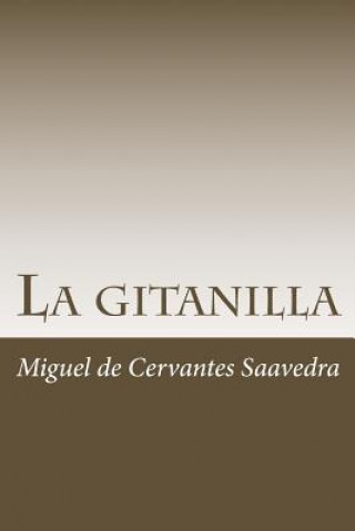 Knjiga La gitanilla Miguel de Cervantes Saavedra