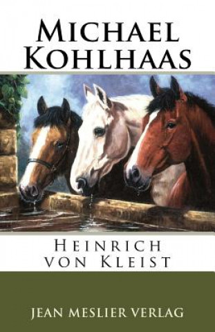 Книга Michael Kohlhaas Heinrich von Kleist