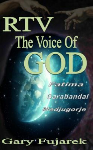 Livre RTV The Voice of GOD Gary Fujarek