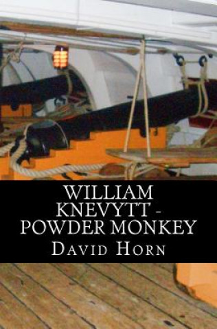 Knjiga William Knevytt - Powder Monkey David Horn