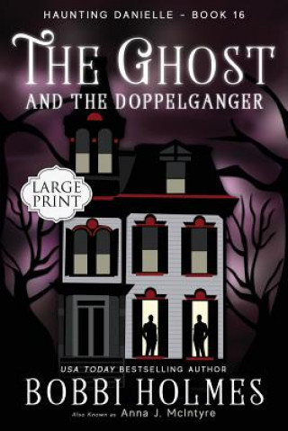 Buch The Ghost and the Doppelganger Bobbi Holmes