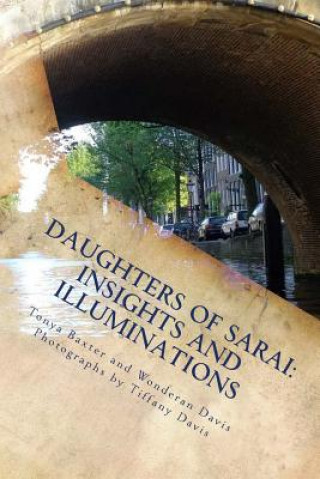 Book Daughters of Sarai: Insights and Illuminations Tonya Baxter