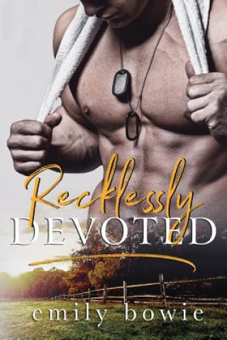 Buch Recklessly Devoted Emily Bowie