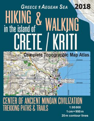 Carte Hiking & Walking in the Island of Crete/Kriti Complete Topographic Map Atlas 1 Sergio Mazitto