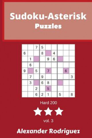 Книга Sudoku-Asterisk Puzzles - Hard 200 vol. 3 Alexander Rodriguez
