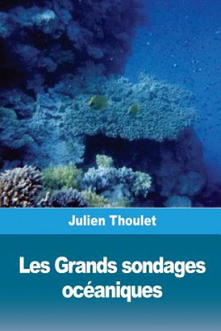 Carte Les Grands sondages océaniques Julien Thoulet
