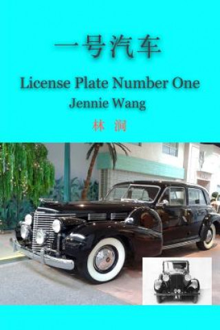 Kniha License Plate Number One: Stories of Old Shanghai Jennie Wang