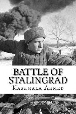 Książka Battle of Stalingrad Kashmala Ahmed