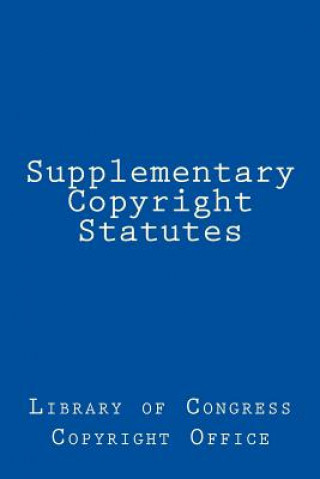 Carte Supplementary Copyright Statutes Library of Congress Copyright Office