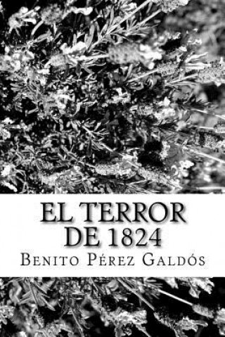 Carte El terror de 1824 Benito Perez Galdos