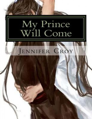 Carte My Prince Will Come Jennifer M Croy