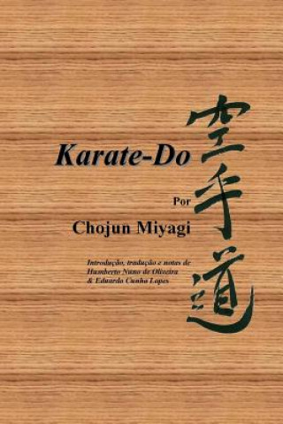 Könyv Karate-Do, por Chojun Miyagi Chojun Miyagi