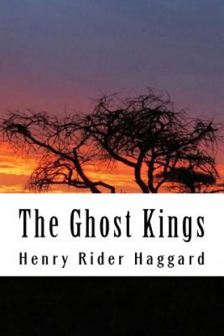Boek The Ghost Kings Henry Rider Haggard