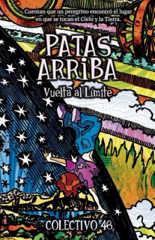 Kniha Patas arriba: Vuelta al Límite (LITERATURA INFANTIL PARA ADULTOS) Colectivo 46