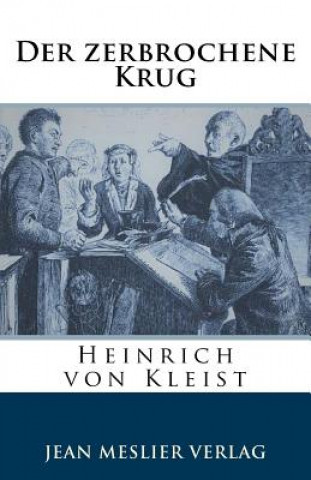 Kniha Der zerbrochene Krug Heinrich von Kleist