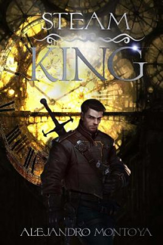 Könyv Steam King Alejandro J Montoya