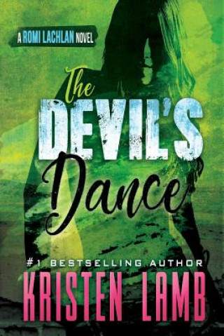 Knjiga The Devil's Dance Kristen Lamb