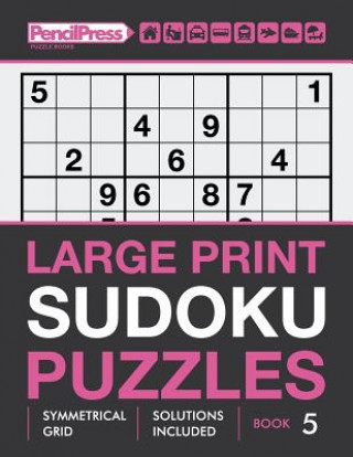Knjiga Large Print Sudoku Puzzles (Hard puzzles), (Book 5) Large Print Sudoku